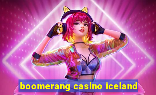 boomerang casino iceland